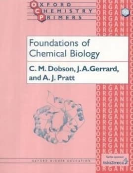 Foundations of Chemical Biology by C. M Dobson Paperback