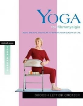 Yoga for Fibromyalgia by Shoosh Lettick Crotzer Paperback
