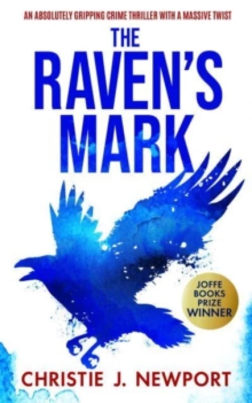 The Raven's Mark : An Absolutely Gripping Crime Thriller With A Massive Twist Paperback / softback