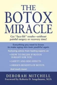 The Botox Miracle by Deborah Mitchell Paperback
