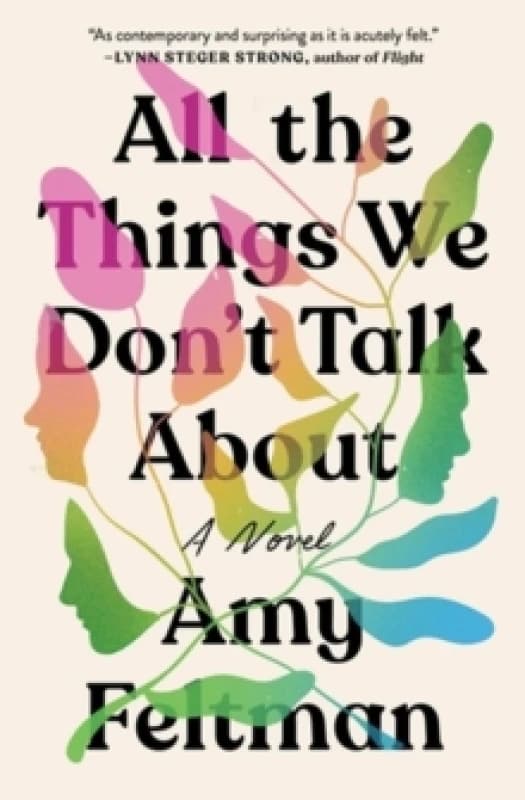 All the Things We Don't Talk About Paperback / softback