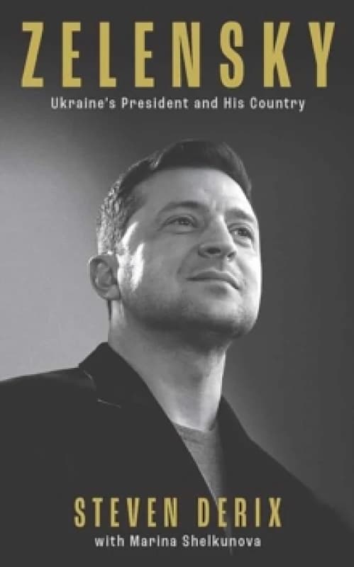 Zelensky : A Biography of Volodymyr Zelensky, Ukraine's War Leader Hardback