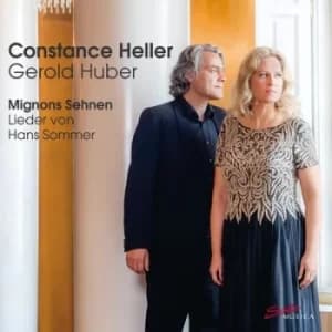 Constance Heller/Gerold Huber Mignons Sehnen Lieder Von Hans Sommer by Hans Sommer CD Album