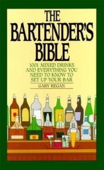 The Bartenders Bible by Gary Regan Hardback