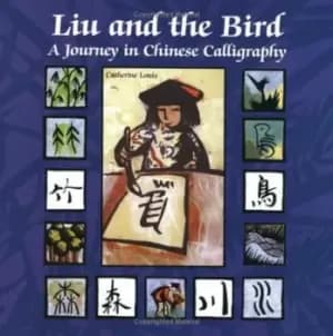 Liu and the bird by Catherine Louis
