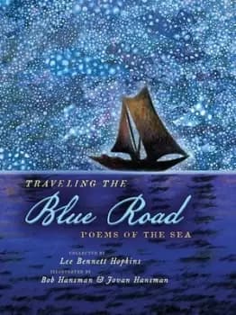 Traveling the blue road by Lee Bennett Hopkins