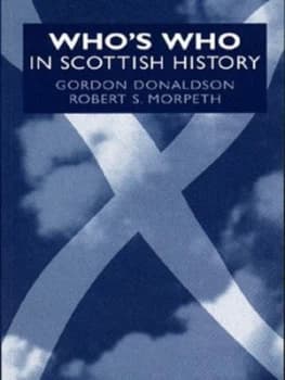 Whos Who in Scottish History by Gordon Donaldson Paperback