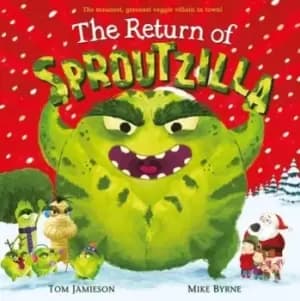The return of Sproutzilla by Tom Jamieson