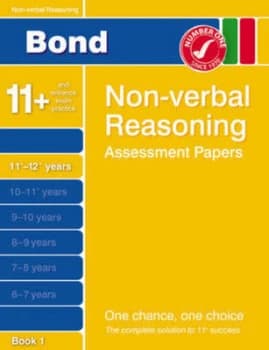 Bond Non-Verbal Reasoning Assessment Papers. Book 1 11+-12+ Years by Alison Primrose Paperback