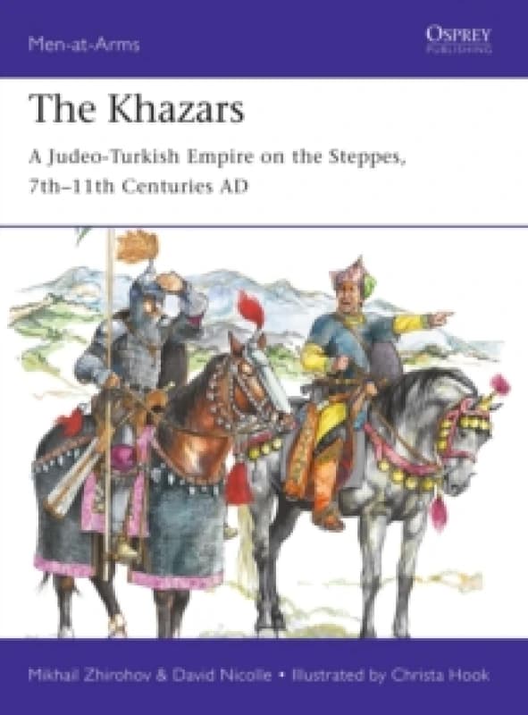 The Khazars : A Judeo-Turkish Empire on the Steppes, 7th-11th Centuries AD Paperback / softback