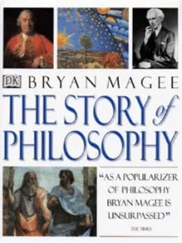 The Story of Philosophy by Bryan Magee Hardback