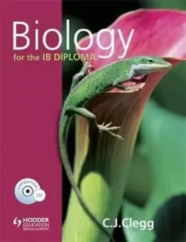 Biology for the IB Diploma by C. J. Clegg