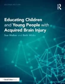 Educating Children and Young People with Acquired Brain Injury