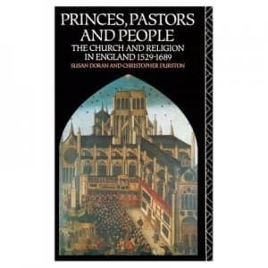 Princes Pastors and People by Susan Doran Paperback
