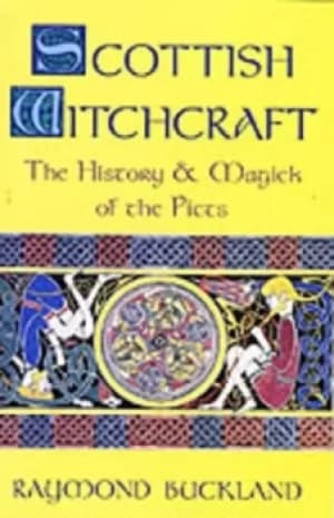 Scottish witchcraft by Raymond Buckland