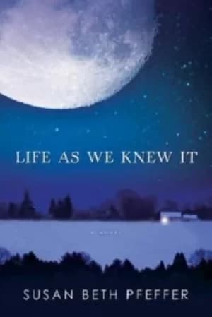 Life as we knew it by Susan Beth Pfeffer