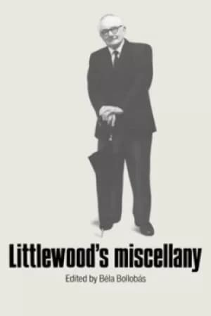 Littlewoods Miscellany by Bla Bollobs