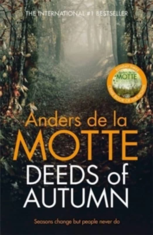 Deeds of Autumn : The atmospheric international bestseller from the award-winning writer Paperback / softback