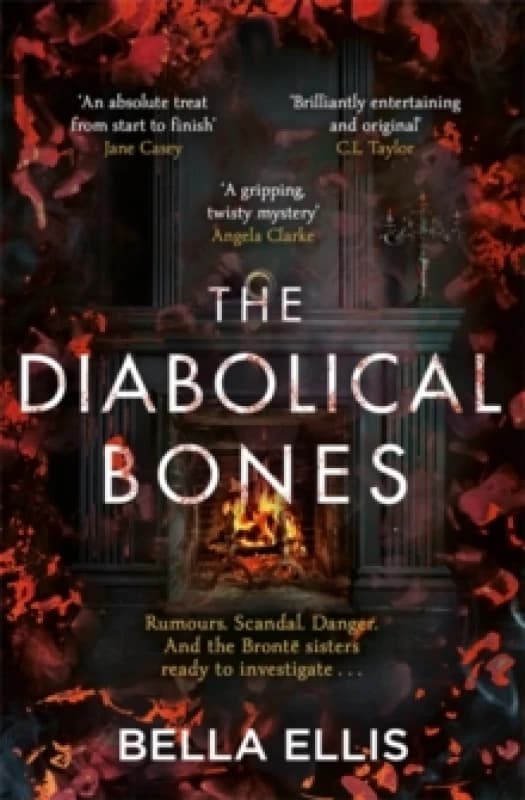 The Diabolical Bones : A gripping gothic mystery set in Victorian Yorkshire Paperback / softback