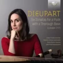 Dieupart: Six Sonatas for a Flute With a Thorough Bass