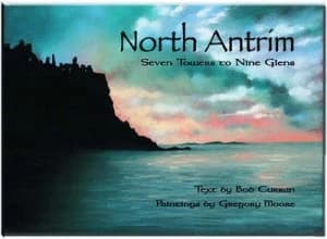 North Antrim by Gregory Moore and Bob Curran Book