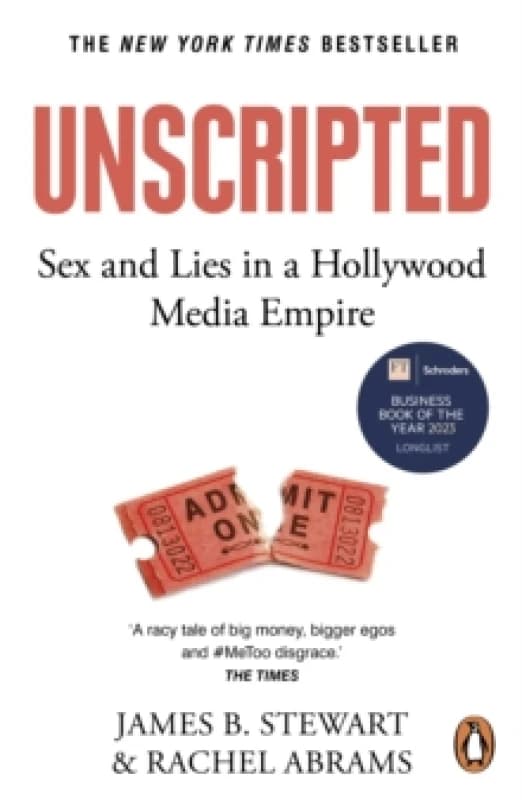 Unscripted : Sex and Lies in a Hollywood Media Empire Paperback / softback