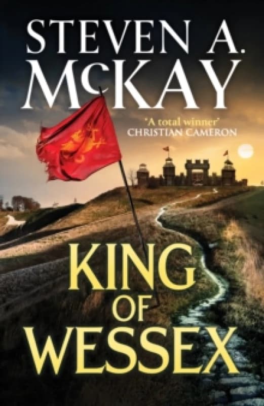 King of Wessex : An immersive and thrilling medieval historical adventure Paperback / softback