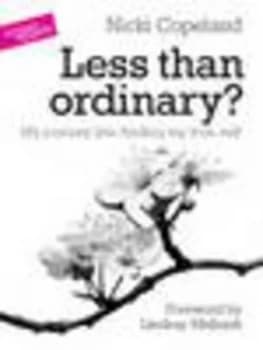 Less Than Ordinary by Nicki Copeland Paperback