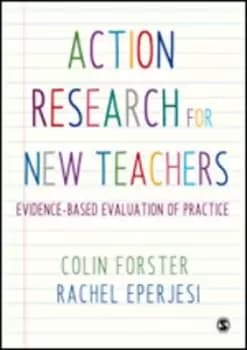 Action research for new teachers by Colin Forster