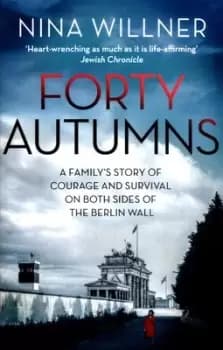 Forty autumns by Nina Willner