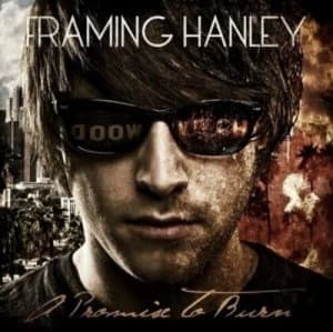 A Promise to Burn by Framing Hanley CD Album