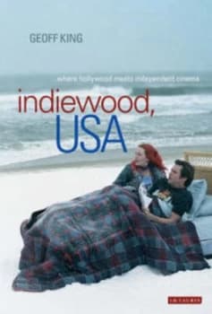 Indiewood USA by Geoff King Paperback