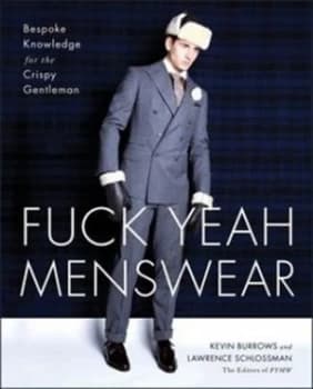 Fuck Yeah Menswear by Lawrence Schlossman Paperback
