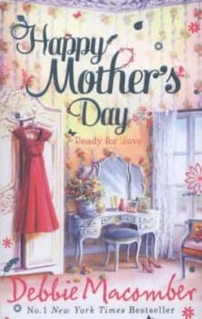 Happy Mothers Day by Debbie Macomber Paperback
