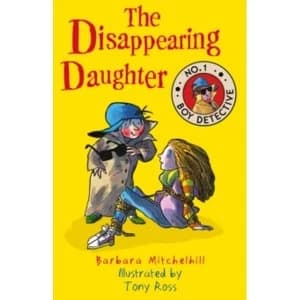 The Disappearing Daughter (No. 1 Boy Detective)
