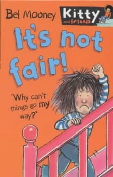 Its Not Fair by Bel Mooney and Margaret Chamberlain Book