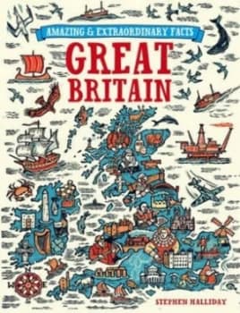 Amazing and Extraordinary Facts. Great Britain by Stephen Halliday Hardback