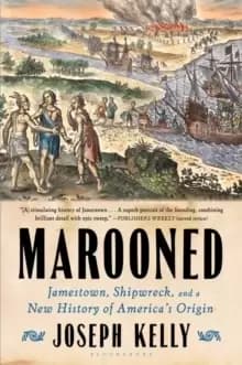 Marooned : Jamestown, Shipwreck, and a New History of America's Origin