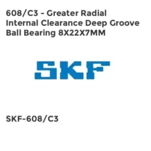608/C3 - Greater Radial Internal Clearance Deep Groove Ball Bearing 8X22X7MM