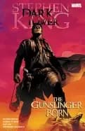 stephen kings dark tower the gunslinger born