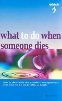 What to Do When Someone Dies by Paul Harris Paperback