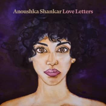 Anoushka Shankar - Love Letters Vinyl