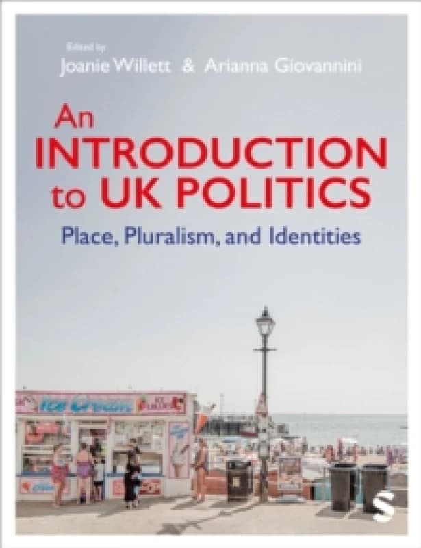 An Introduction to UK Politics : Place, Pluralism, and Identities Paperback / softback