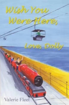 Wish You Were Here Love Dolly by Valerie Fleet Book