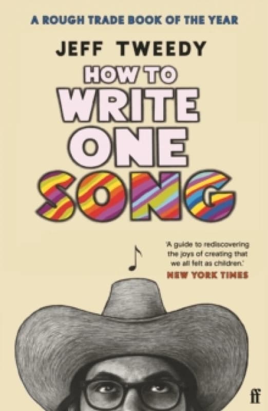 How to Write One Song. Paperback. By Jeff Tweedy Books