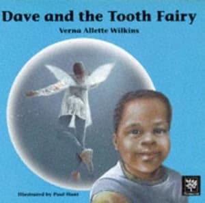 Dave and the Tooth Fairy by Verna Allette Wilkins Paperback