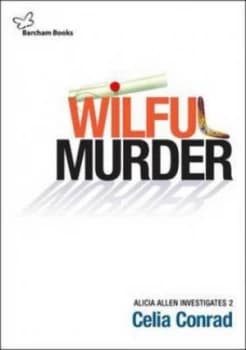Wilful Murder by Celia Conrad Paperback