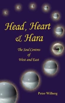 Head Heart & Hara by Peter Wilberg
