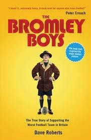 The Bromley boys by Dave Roberts