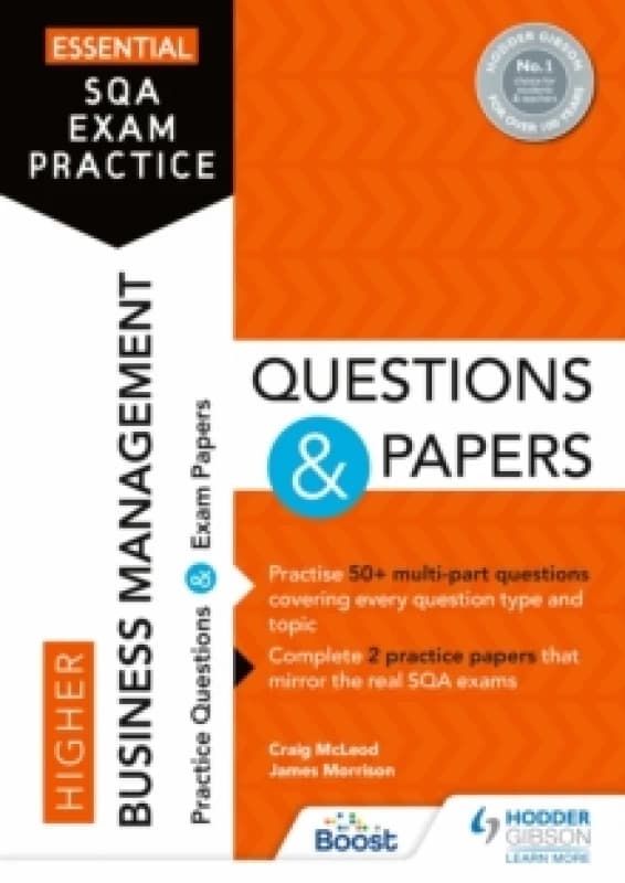 James Morrison Essential SQA Exam Practice: Higher Business Management Questions and Papers Book Multi unisex
